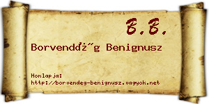 Borvendég Benignusz névjegykártya